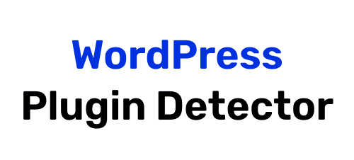 WordPress Plugin Detector - Detect Which Plugin Your Favourite Website or Competitor is Using For Free
