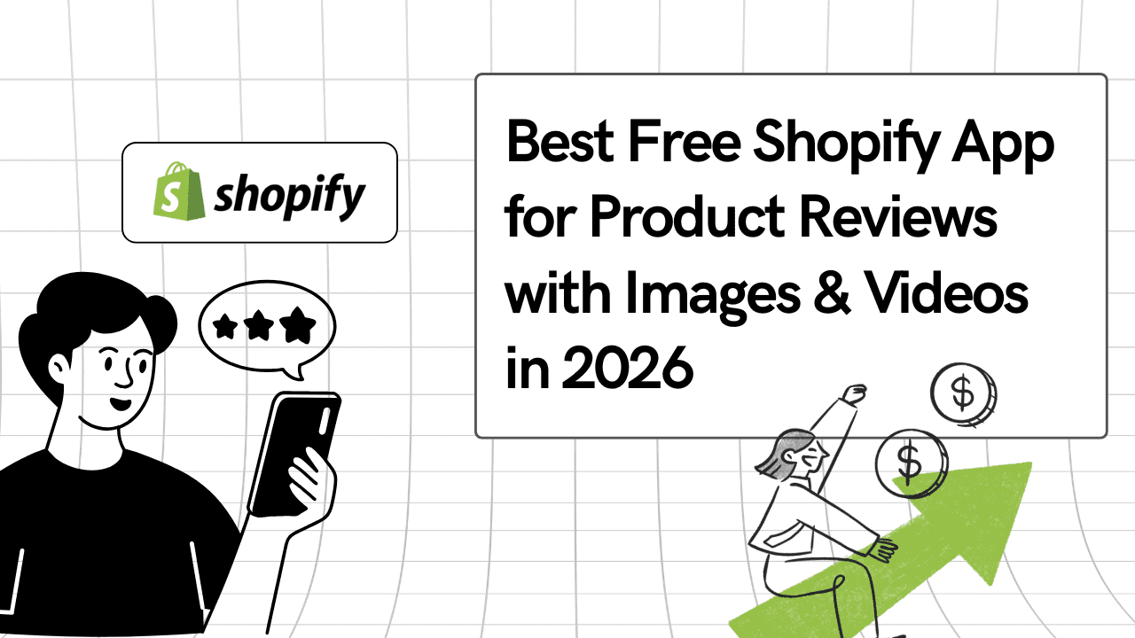 Best Free Shopify App for Product Reviews with Images & Videos in 2026