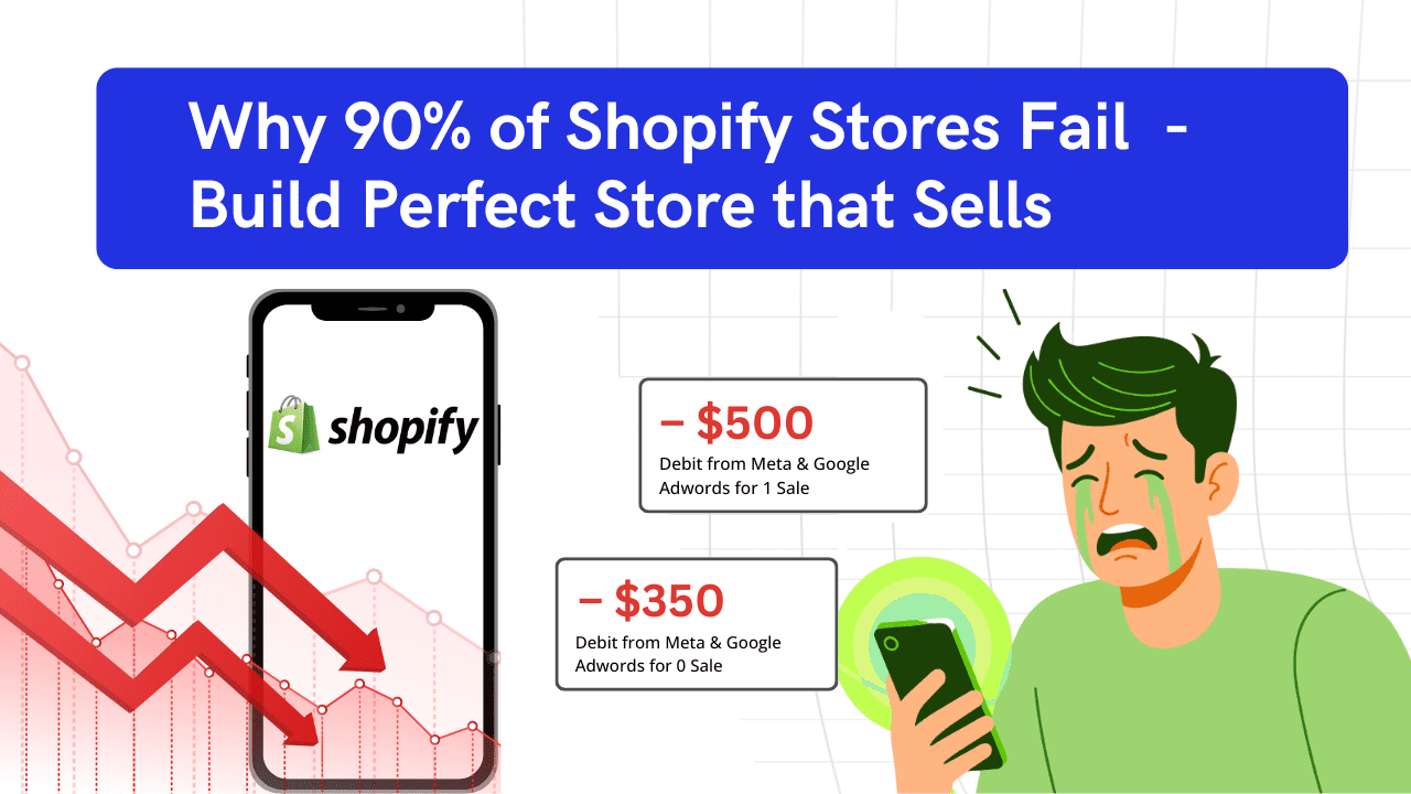 Why 90% of Shopify Stores Fail - How to Build Perfect Store that Actually Sell